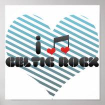 I Love Celtic Rock Print
