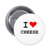 I love cheese (black lettering) pinback button
