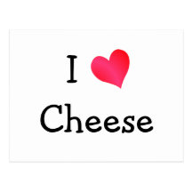 I Love Cheese Postcard