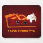 I love Cherry Pie -custom text- Mouse Pads