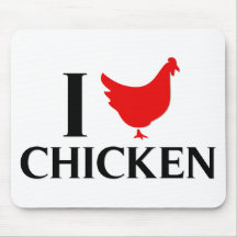 I Love Chicken Mousepad