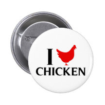 I Love Chicken Pinback Button
