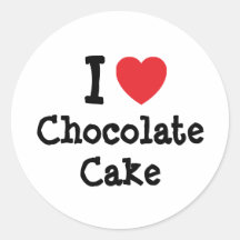I love Chocolate Cake heart T-Shirt Round Sticker