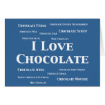 I Love Chocolate Gifts cards