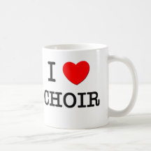 I Love Choir Mug