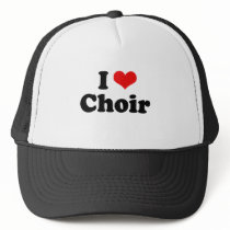 I Love Choir Tshirt Trucker Hat