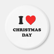 I love Christmas Day Fridge Magnets
