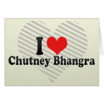 I Love Chutney Bhangra Greeting Card