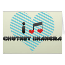 I Love Chutney Bhangra Card