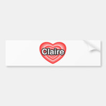I love Claire. I love you Claire. Heart Bumper Sticker