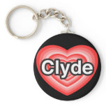 I love Clyde. I love you Clyde. Heart keychains