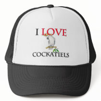 I Love Cockatiels Trucker Hats