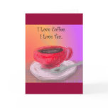I love coffee, I love tea Notecards