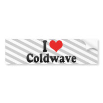 I Love Coldwave Bumper Stickers