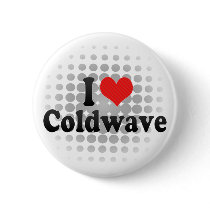 I Love Coldwave Pinback Buttons