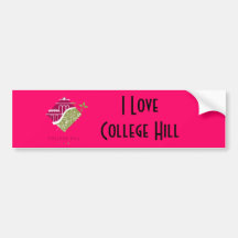 I LOVE COLLEGE HILL Bumper sticker!