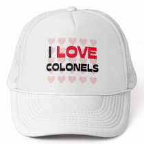 I LOVE COLONELS