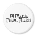 I Love Comic Books Refrigerator Magnets