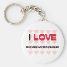 I LOVE COMPUTER SUPPORT SPECIALISTS KEY CHAINS