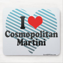 I Love Cosmopolitan+Martini Mousepad