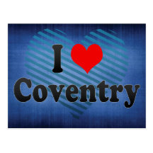 I Love Coventry, United Kingdom Post Cards