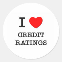 I Love Credit Ratings Stickers
