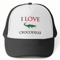 I Love Crocodiles Trucker Hat