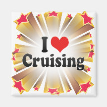 I Love Cruising Refrigerator Magnets