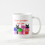 "I love cupcakes and cats"--Cupcake Lovers Gifts Mugs