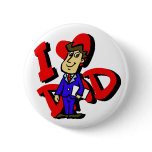 I Love Dad fathers day design buttons