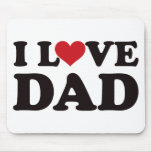 I Love Dad Mouse Pad