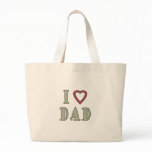 I Love Dad Red Heart Tote Bags