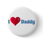 I Love Daddy Pin