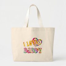 I Love Daddy Tote Bag