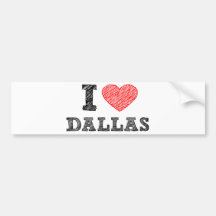 I Love Dallas Bumper Sticker