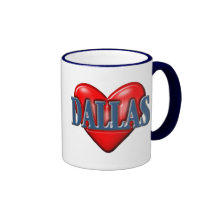 I love Dallas Texas Coffee Mugs