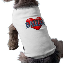 I love Dallas Texas Dog T-shirt