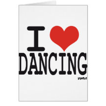 I love dancing card