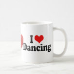 I Love Dancing Coffee Mugs