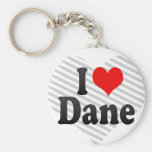 I love Dane Key Chain