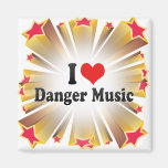 I Love Danger Music Refrigerator Magnet