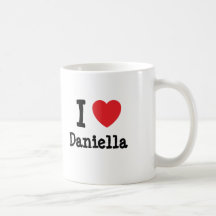 I love Daniella heart T-Shirt Mugs