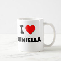 I Love Daniella Mugs