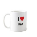 I love Dave mugs