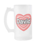 I love David. I love you David. Heart mugs