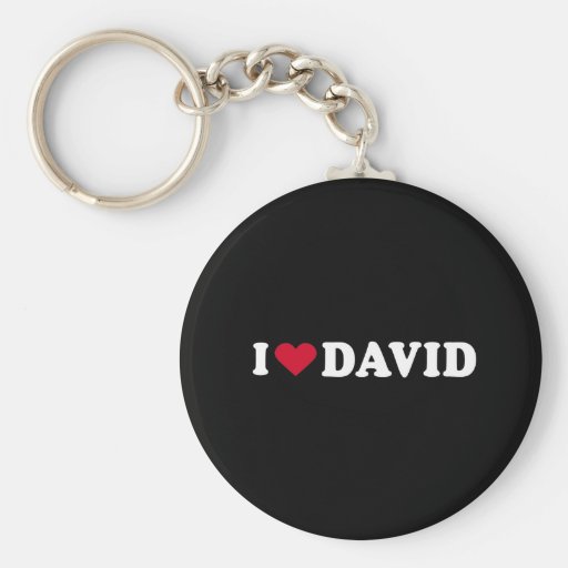 I LOVE DAVID KEYCHAIN