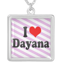 I love Dayana Jewelry