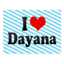 I love Dayana Postcard