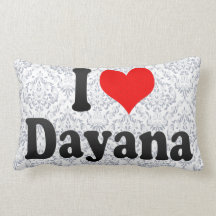 I love Dayana Throw Pillows