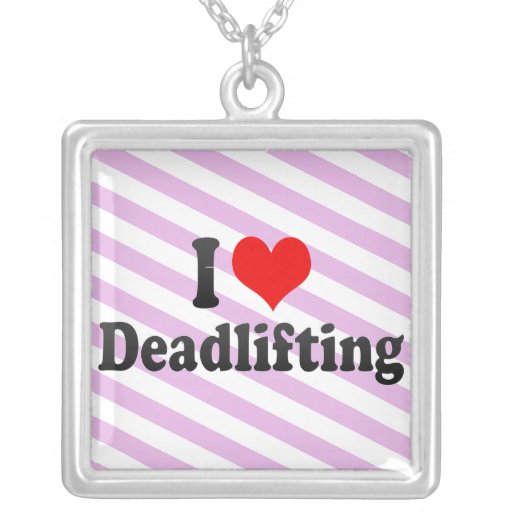 I love Deadlifting Custom Jewelry